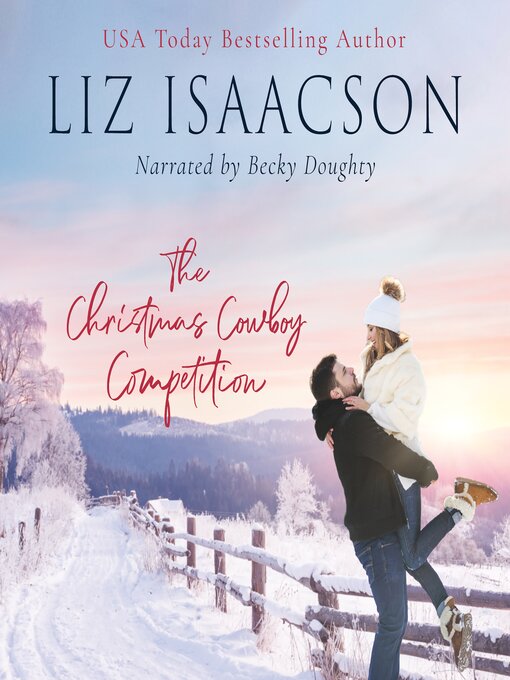 Title details for The Christmas Cowboy Competition by Liz Isaacson - Available